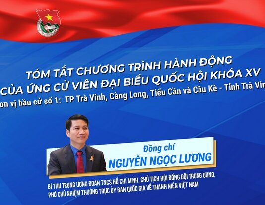 Bí thư TƯ Đoàn Nguyễn Ngọc Lương ứng cử Đại biểu Quốc hội khóa XV